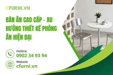 Bàn Ăn Cao Cấp – Xu Hướng Thiết Kế Phòng Ăn Hiện Đại
