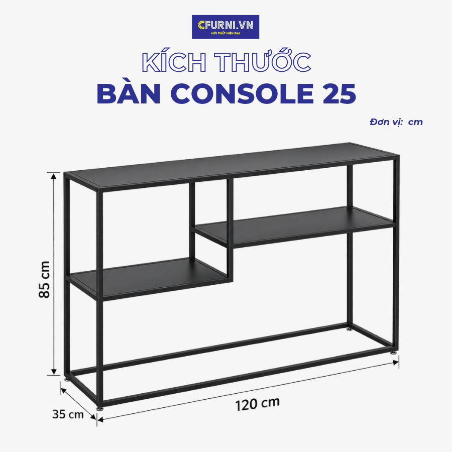 Bàn CONSOLE 25