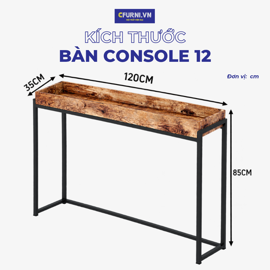 Bàn CONSOLE 12