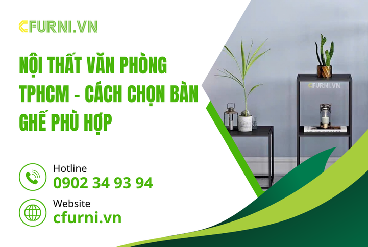 Nội Thất Văn Phòng TPHCM và tầm quan trọng của không gian làm việc lý tưởng